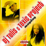 DJ Tulis & Toxic Project - Mayday...